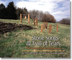 STONE SONGS ON THE TRAIL OF TEARS